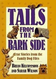 Tails from the bark side by Brian Kilcommons
