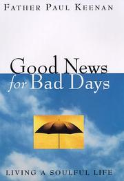 Cover of: Good news for bad days: living a soulful life