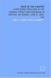 Cover of: State of the country: a discourse preached in the Federal Street Meetinghouse in Boston, on Sunday, June 8, 1856, The