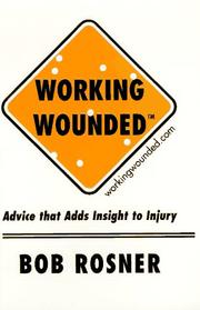 Working Wounded