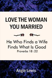 Cover of: Love The Woman You Married