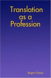 Translation as a Profession by Roger Chriss