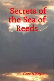 Cover of: Secrets of the Sea of Reeds | Gavin Bryce