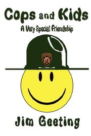 Cover of: Cops and Kids - A Very Special Friendship