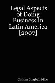 Cover of: Legal Aspects of Doing Business in Latin America [2007] - I