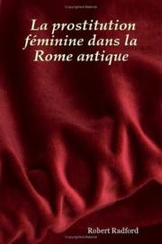 Cover of: La prostitution féminine dans la Rome antique