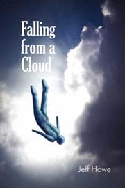 Cover of: Falling from a Cloud by Jeff Howe