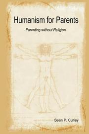 Cover of: Humanism for Parents - Parenting without Religion