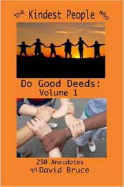 Cover of: The Kindest People Who Do Good Deeds: Volume 1