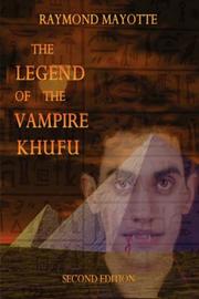 Cover of: THE LEGEND OF THE VAMPIRE KHUFU