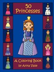 Cover of: Fifty Princesses: A Coloring Book