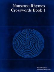 Cover of: Nonsense Rhymes Crosswords Book 1 | Peter Giddens