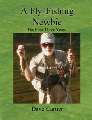 Cover of: A Fly-Fishing Newbie | David Cartier