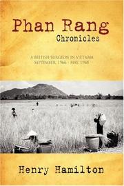 Cover of: Phan Rang Chronicles: A British Surgeon in Vietnam, Sept., 1966 - May, 1968