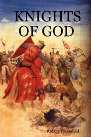 Cover of: Knights of God by Robert Wakefield