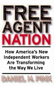 Cover of: Free Agent Nation by Daniel H. Pink