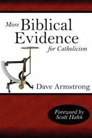 Cover of: More Biblical Evidence For Catholicism