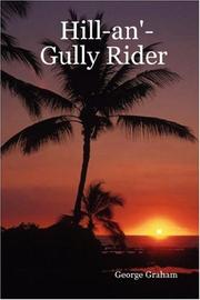 Cover of: Hill-an'-Gully Rider by George Graham