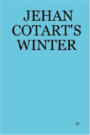Cover of: JEHAN COTART'S WINTER