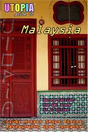 Cover of: Utopia Guide to Malaysia (2nd Edition) | John Goss