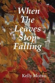 Cover of: When The Leaves Stop Falling