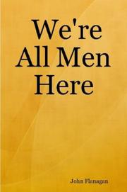 Cover of: We're All Men Here