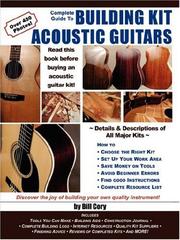 Cover of: Complete Guide to Building Kit Acoustic Guitars by Bill Cory