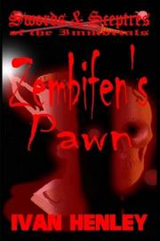 Cover of: Zembifen's Pawn (Swords & Sceptres of the Immortals) by Ivan Henley