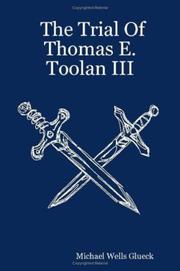 Cover of: The Trial Of Thomas E. Toolan III by Michael Wells Glueck