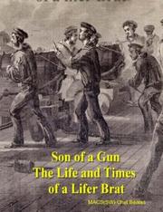 Cover of: Son of a Gun - The Life and Times of a Lifer Brat by Chet, MACS(SW) Beates