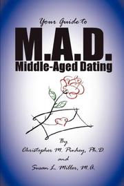 Cover of: M.A.D. -- A Guide to Middle-Aged Dating