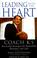Cover of: Leading with the Heart