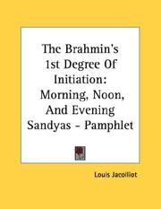 Cover of: The Brahmin's 1st Degree Of Initiation by Louis Jacolliot