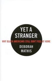 Cover of: Yet a stranger by Deborah Mathis