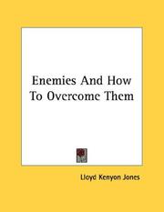 Cover of: Enemies And How To Overcome Them | Lloyd Kenyon Jones
