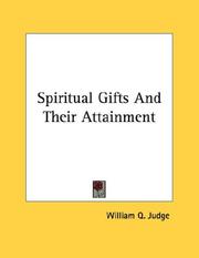 Cover of: Spiritual Gifts And Their Attainment