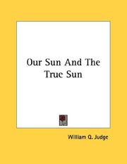 Cover of: Our Sun And The True Sun