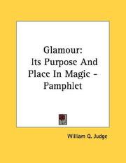 Cover of: Glamour: Its Purpose And Place In Magic - Pamphlet