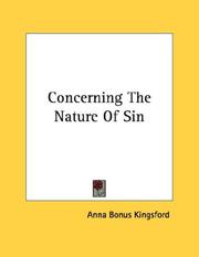 Cover of: Concerning The Nature Of Sin by Anna Bonus Kingsford