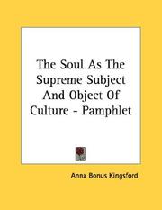 Cover of: The Soul As The Supreme Subject And Object Of Culture - Pamphlet