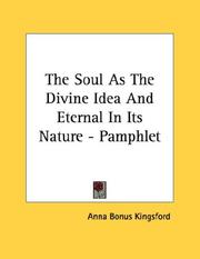 Cover of: The Soul As The Divine Idea And Eternal In Its Nature - Pamphlet