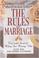 Cover of: The Rules for Marriage