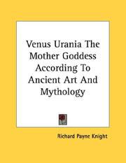 Cover of: Venus Urania The Mother Goddess According To Ancient Art And Mythology