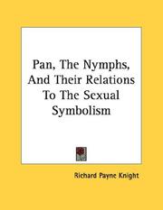 Cover of: Pan, The Nymphs, And Their Relations To The Sexual Symbolism by Knight, Richard Payne