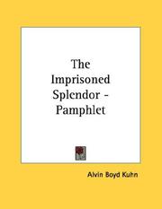 Cover of: The Imprisoned Splendor - Pamphlet by Alvin Boyd Kuhn