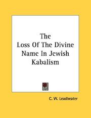 Cover of: The Loss Of The Divine Name In Jewish Kabalism