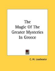 Cover of: The Magic Of The Greater Mysteries In Greece