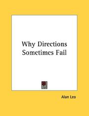 Cover of: Why Directions Sometimes Fail by Alan Leo
