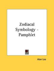 Cover of: Zodiacal Symbology - Pamphlet by Alan Leo