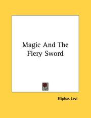 Cover of: Magic And The Fiery Sword